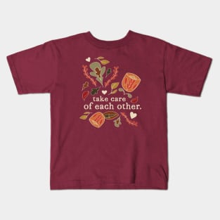 Take Care of Each Other - Autumn Kids T-Shirt